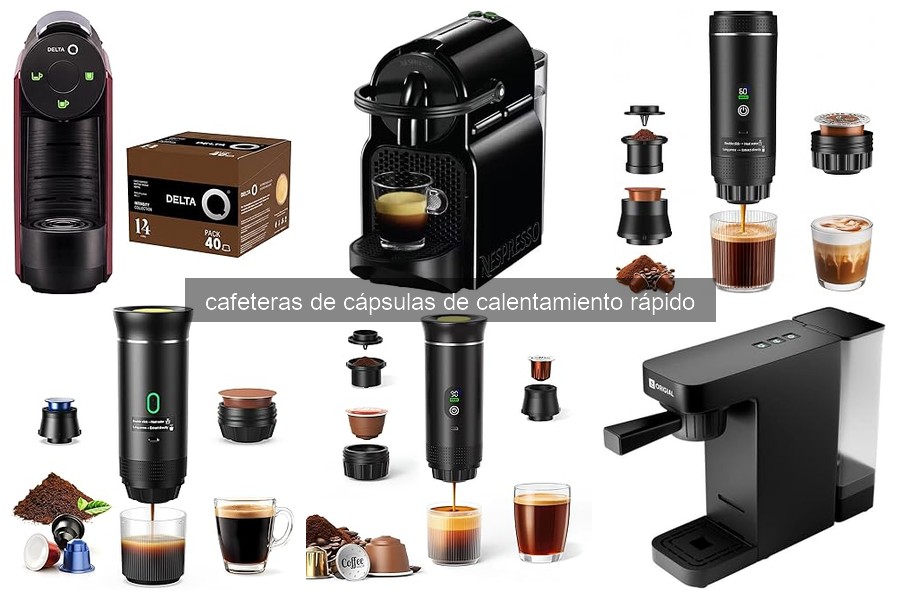 Mejores marcas de cafeteras de cápsulas de calentamiento rápido